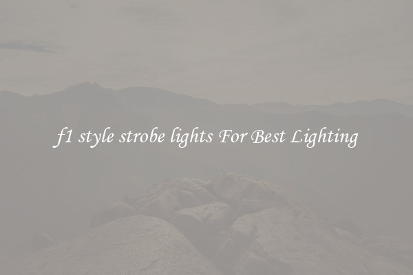 f1 style strobe lights For Best Lighting