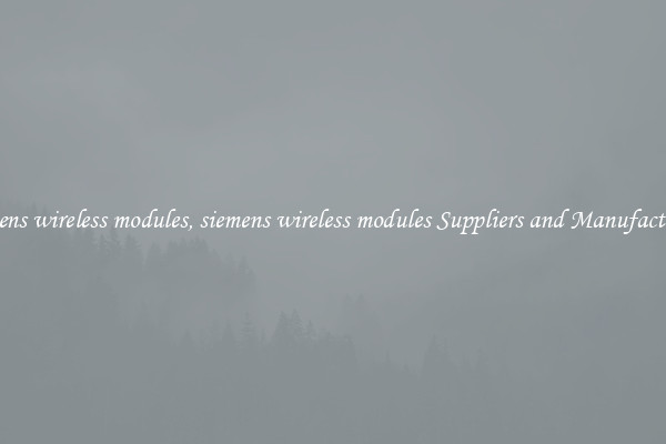 siemens wireless modules, siemens wireless modules Suppliers and Manufacturers