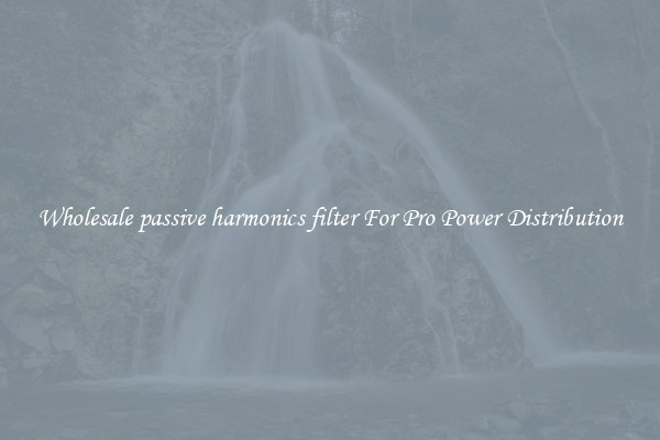 Wholesale passive harmonics filter For Pro Power Distribution